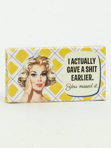 I Actually Gave A Shit Earlier | Gum