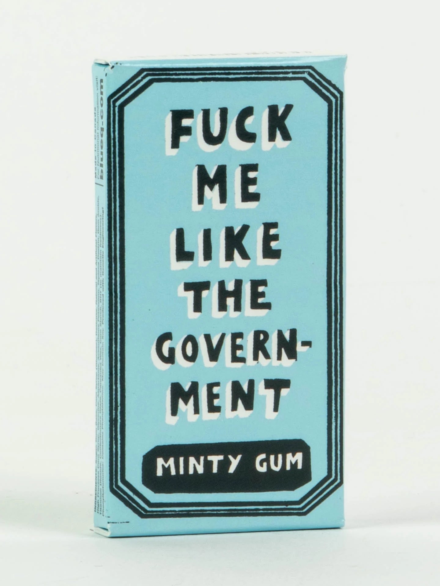 Fuck Me Like The Government | Gum