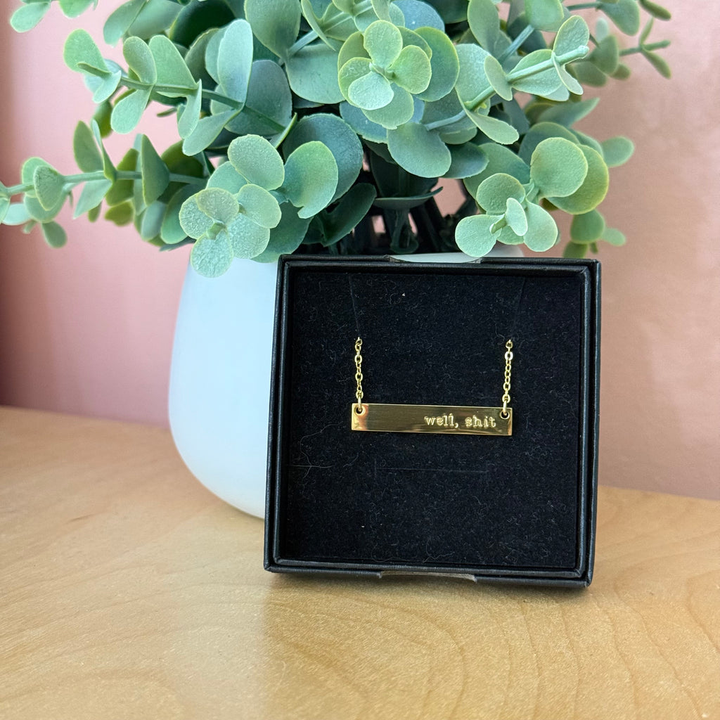 Well, Shit | Bar Necklace