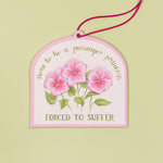 Born to be a Passenger Princess - Air Freshener | Naughty Florals