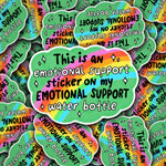 Emotional Support Sticker | Vinyl Sticker