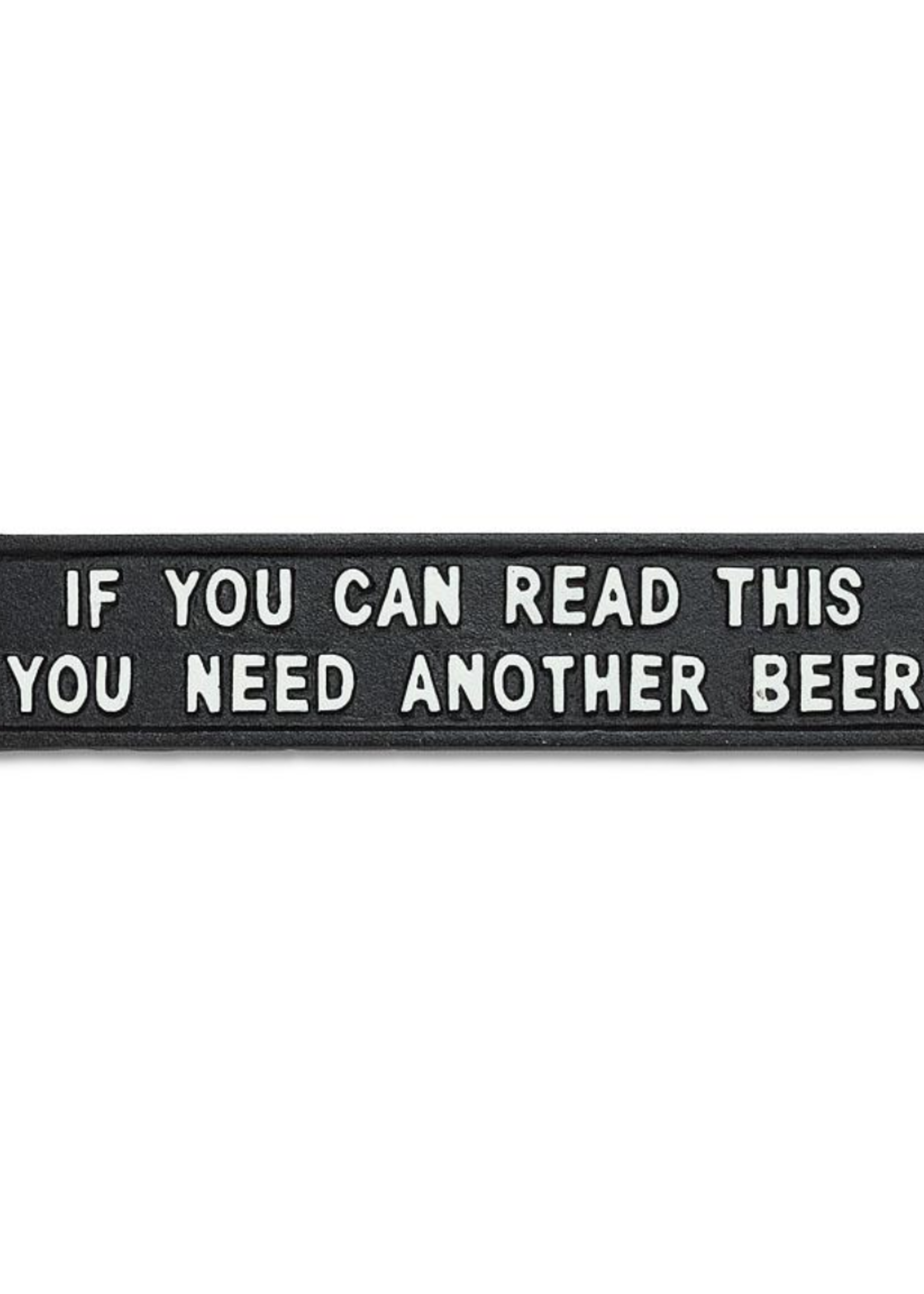 Need Another Beer Sign | Abbott
