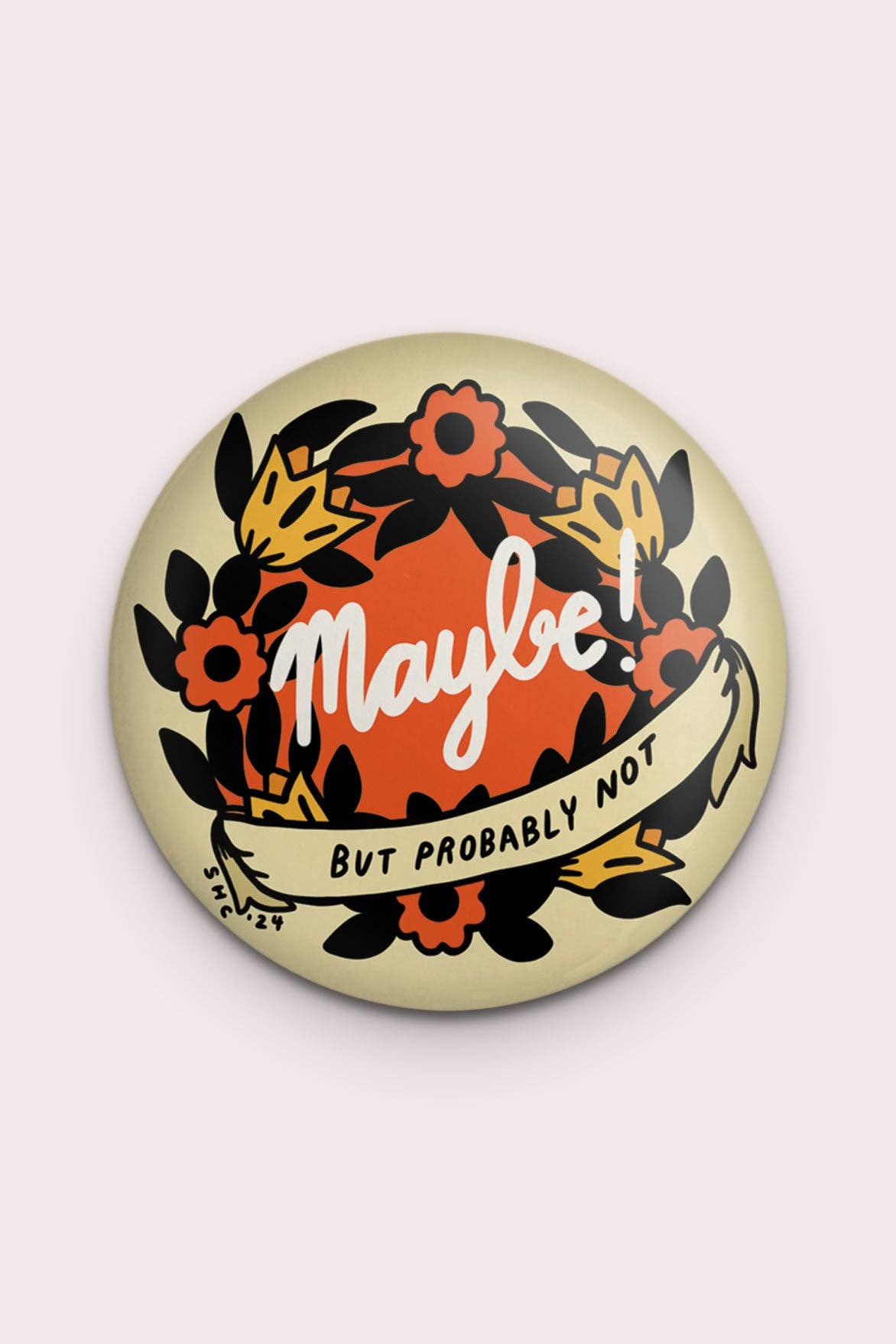Maybe - Fridge Magnet | Stay Home Club – Coastal Collective + Co