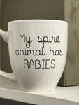 My Spirit Animal Has Rabies - Mug | Empire Of Sass