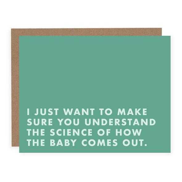 The Science of How the Baby Comes Out - Greeting Card | Pretty By Her