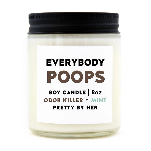 Everybody Poops - Candle | Pretty By Her