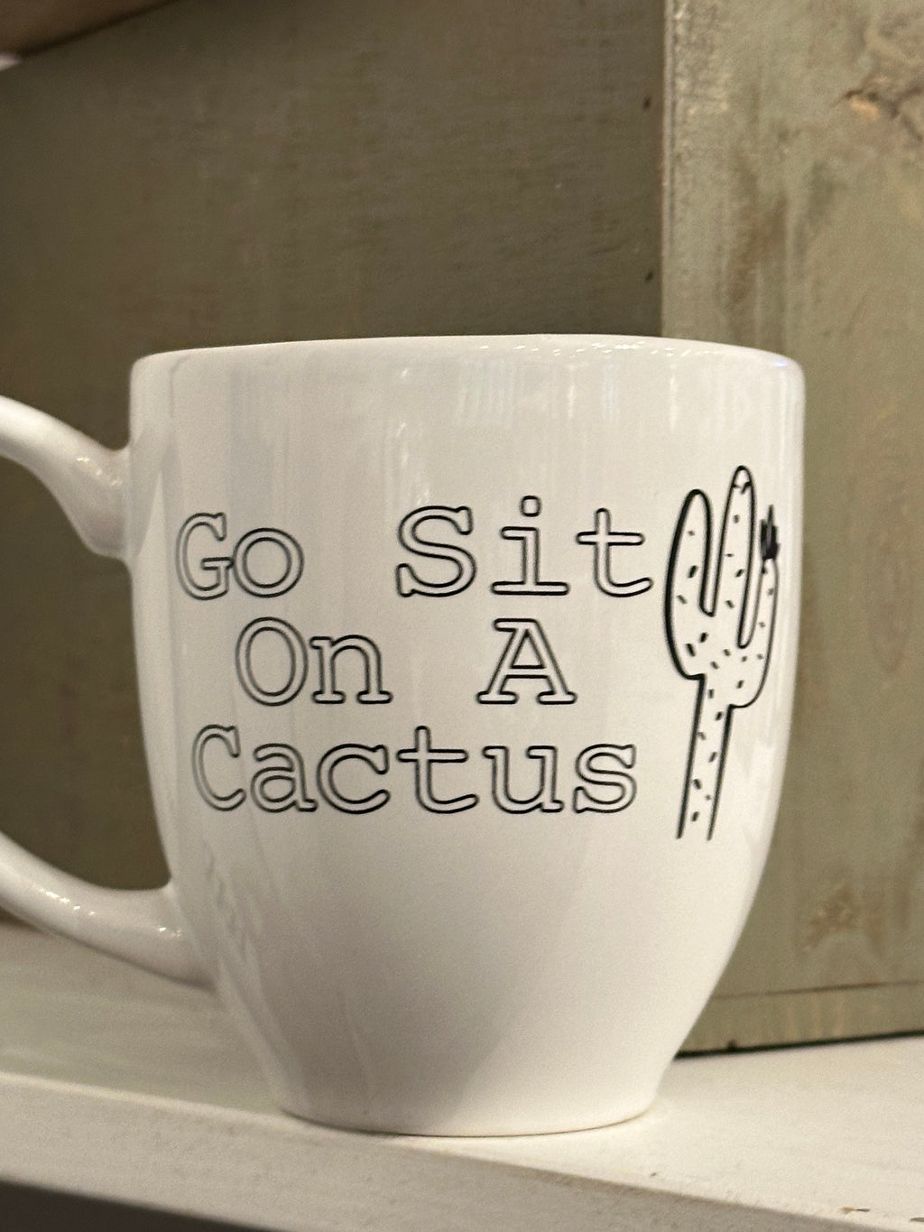 Go Sit On A Cactus - Mug | Empire Of Sass