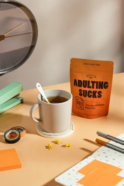 Adulting Sucks | Damn Great Tea