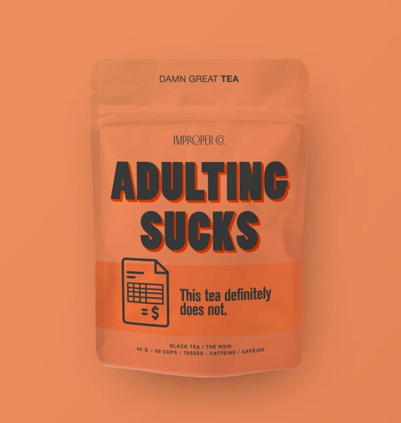Adulting Sucks | Damn Great Tea