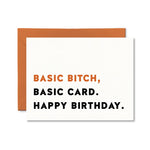 Basic Bitch, Basic Card | Greeting Card