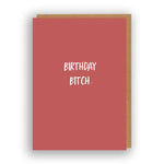 Birthday Bitch - Greeting Card | The Sweary Card Co.