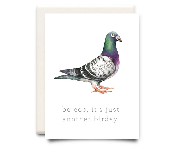 Be Coo, It's Just Another Birthday  | Greeting Card