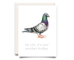 Be Coo, It's Just Another Birthday  | Greeting Card