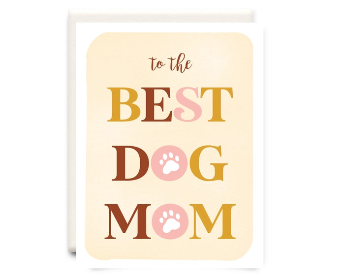 Best Dog Mom - Mother's Day Card | Inkwell Cards