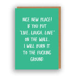 Live Laugh Burn - Greeting Card | The Sweary Card Co.