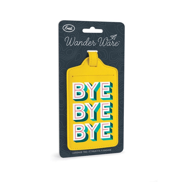 Bye Bye Bye - Luggage Tag | Fred