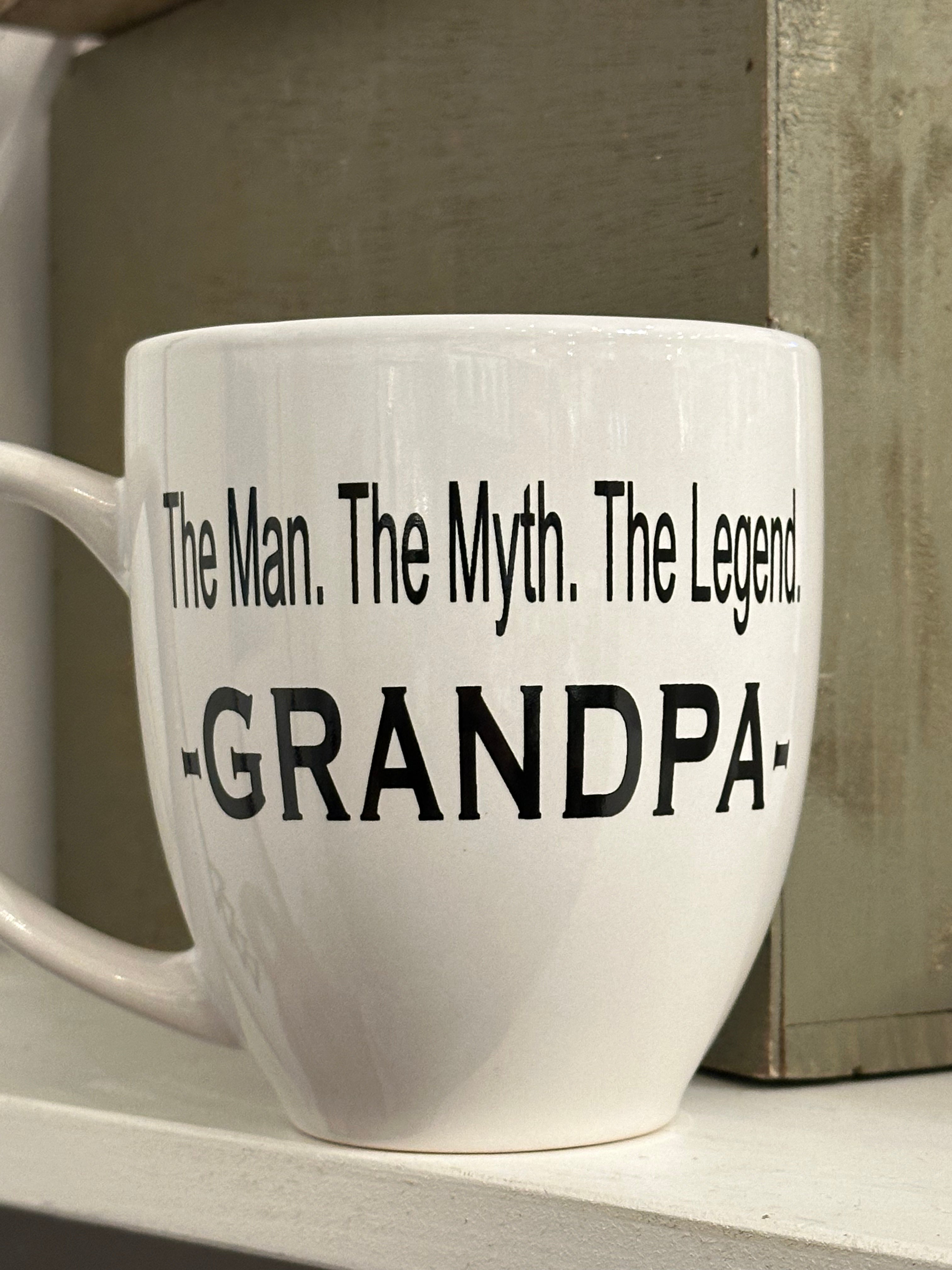 The Man The Myth The Legend .. Grandpa - Mug | Empire Of Sass