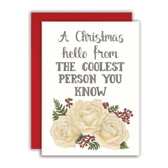 Christmas Hello From The Coolest Person You Know - Christmas Card | Naughty Floral