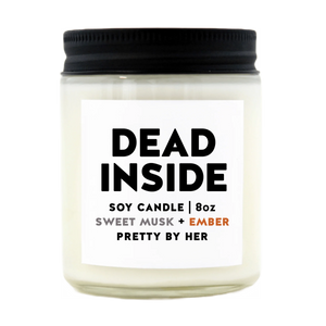 Dead Inside - Candle | Pretty By Her