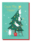 Deck The Halls - Greeting Card |  Stormy Knight