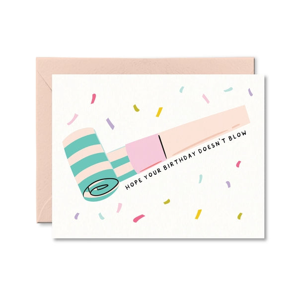 Hope Your Birthday Doesn't Blow - Greeting Card | Pretty By Her