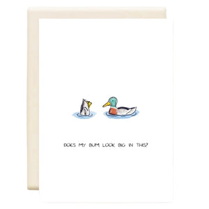 Duck Bum | Greeting Card