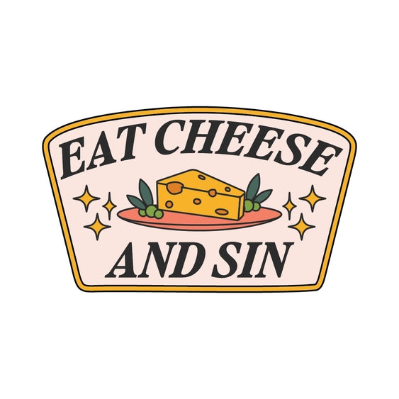 Eat Cheese And Sin | Sticker