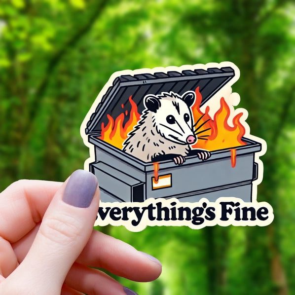 Everything's Fine Opossum - Sticker | Mimic Gaming Co