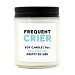 Frequent Crier | Soy Wax Candle