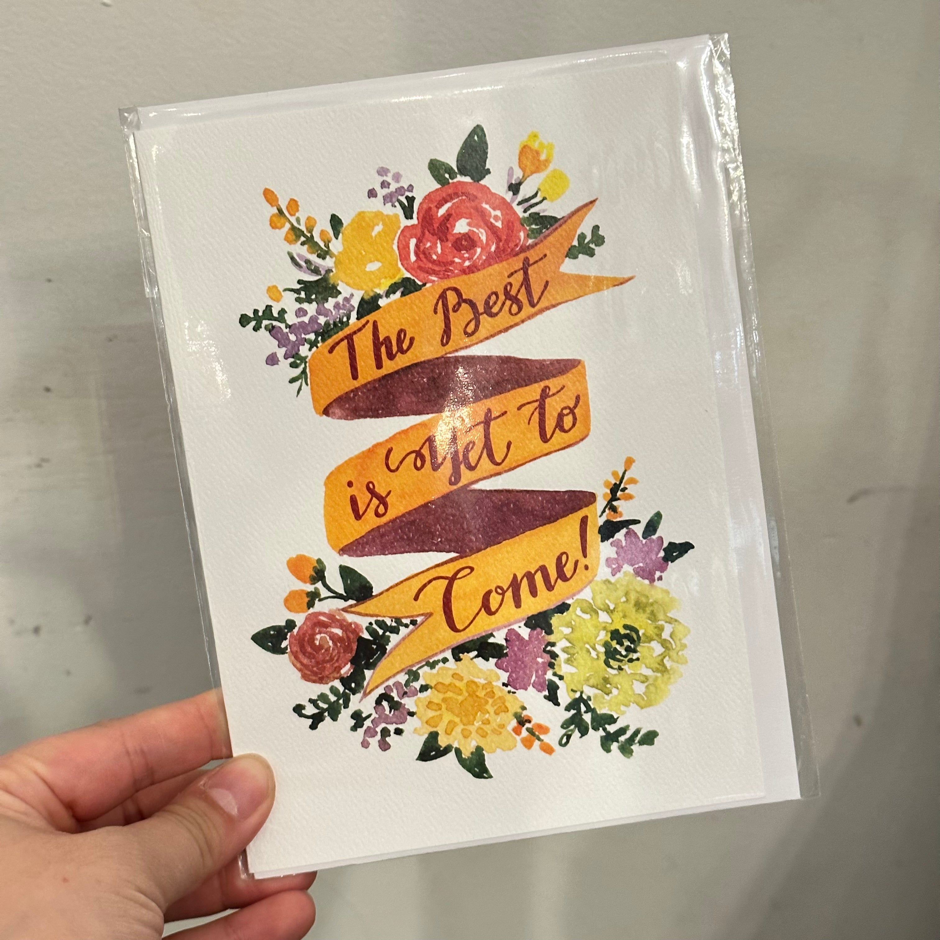 The Best Is Yet To Come - Watercolour Greeting Card | Elena Markelova