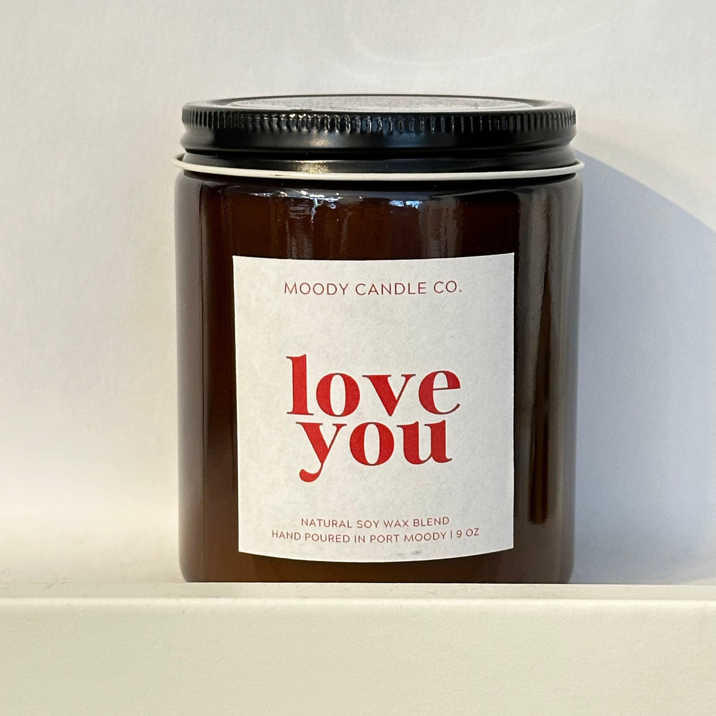Love You - Glass Jar Candle | Moody Candle Co