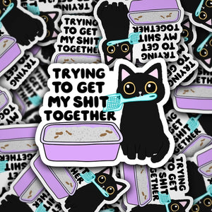 Trying To Get My Shit Together - Sticker | Sonny Rising