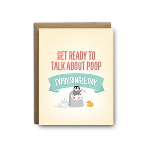 Get Ready To Talk About Poop | Greeting Card