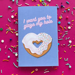 Glaze My Hole - Greeting Card | Two Brits Print Co