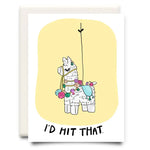 I'd Hit That - Greeting Card | Inkwell Cards