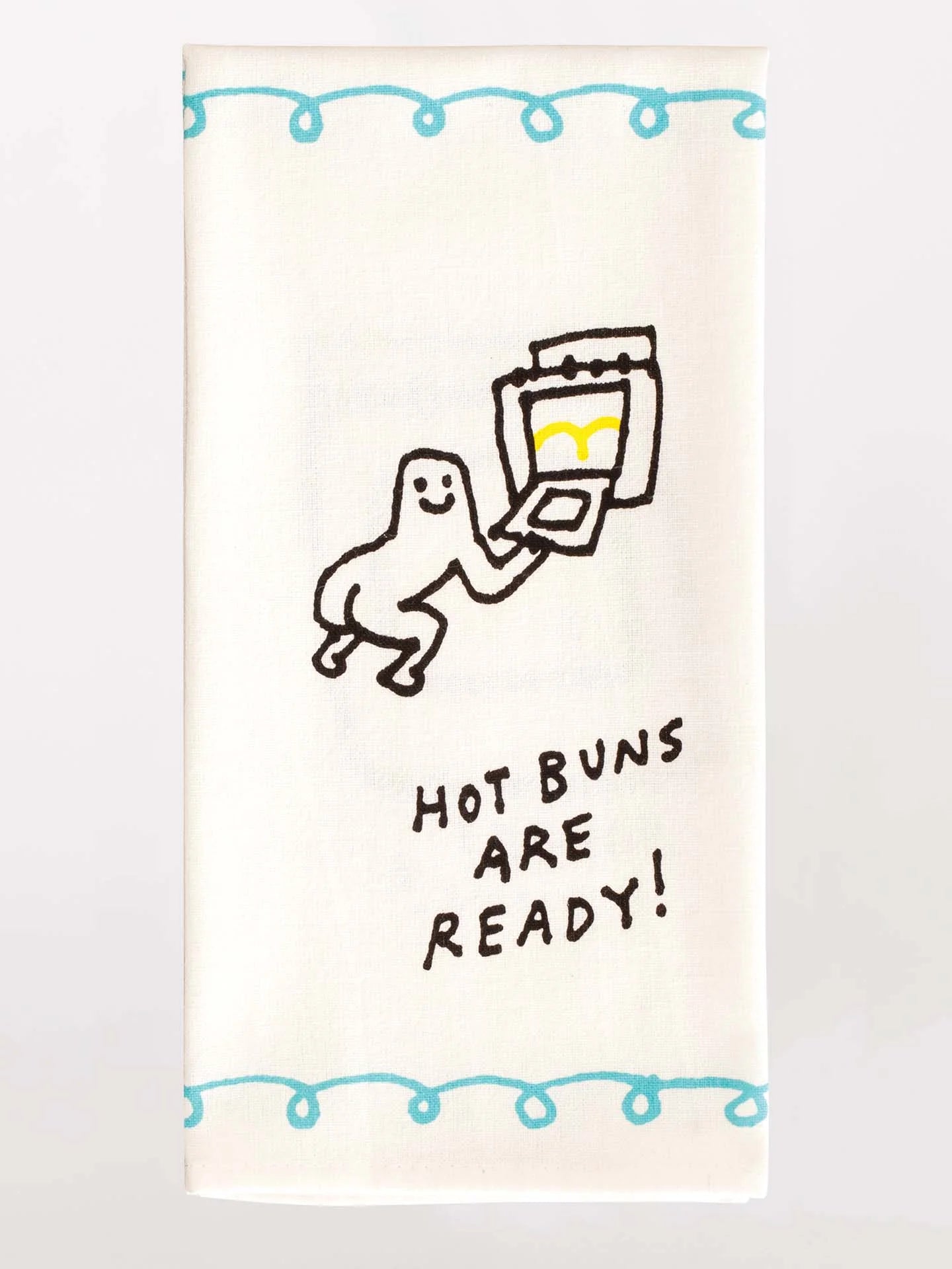 Hot Buns Are Ready | Dish Towel