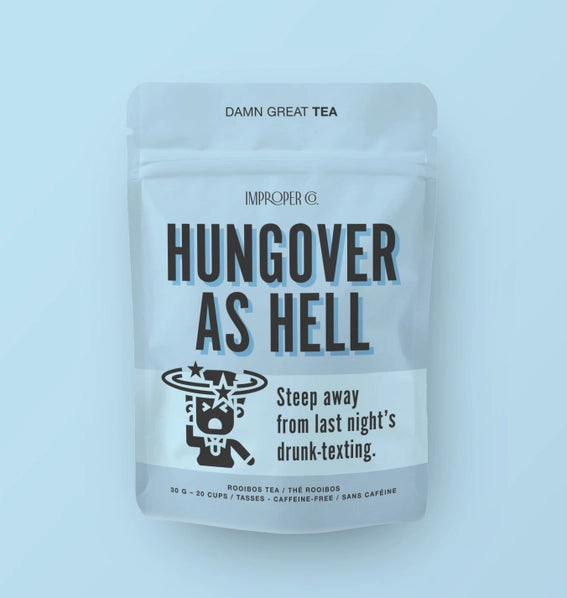 Hungover As Hell | Damn Great Tea