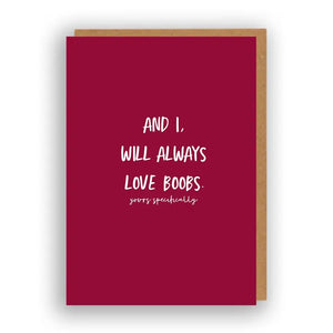 I Will Always Love Boobs - Greeting Card | The Sweary Card Co.