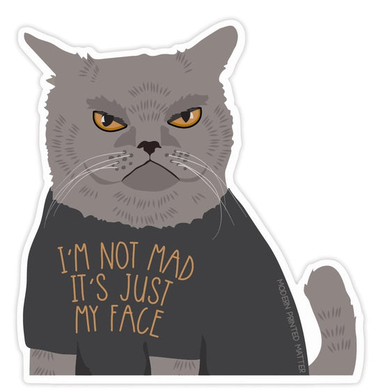 I'm Not Mad, It's Just My Face - Sticker | Modern Printed Matter