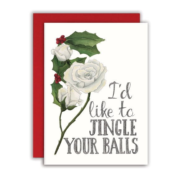 Jingle Your Balls - Christmas Card | Naughty Floral