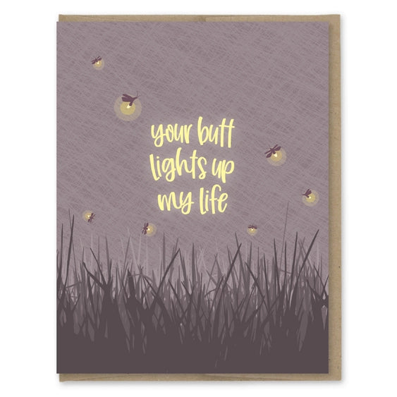 Your Butt Lights Up My Life - Greeting Card | Modern Printed Matter