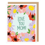 Love You Mom - Mother's Day Card | Apartment 2 Cards