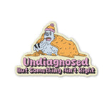 Undiagnosed Sticker | Sticker