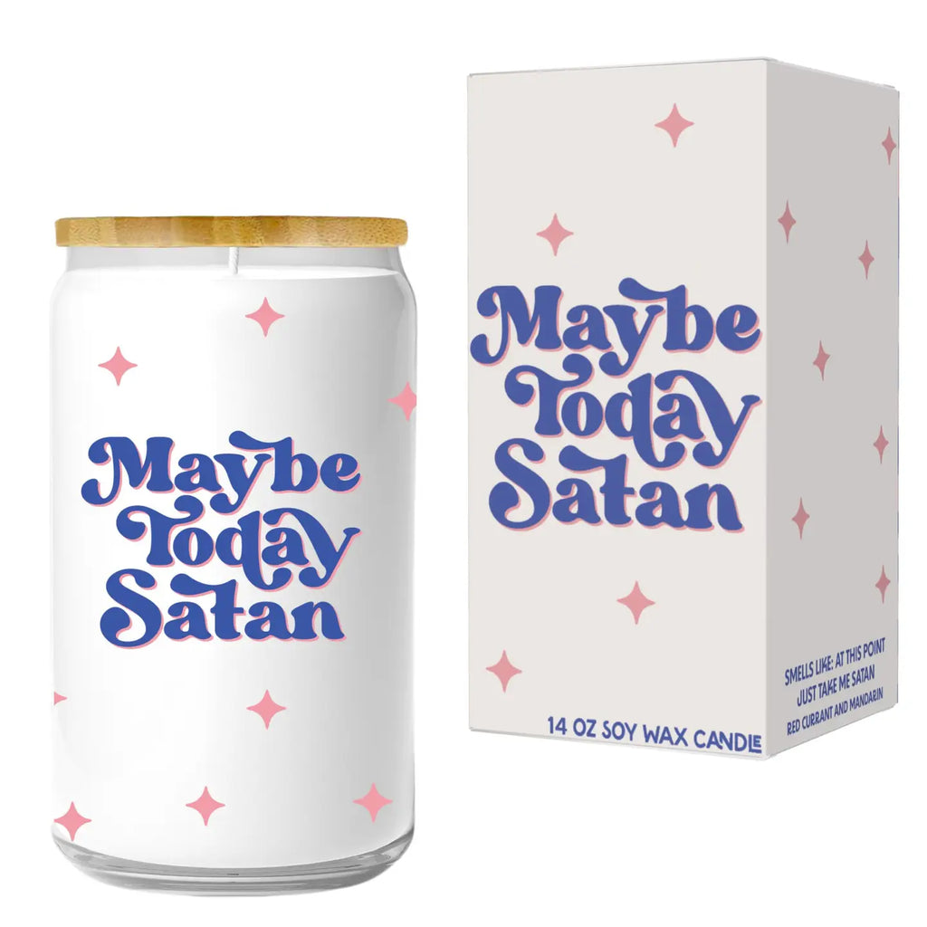 Maybe Today Satan | Candle
