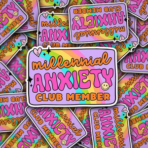 Millennial Anxiety Club Member - Sticker | Sonny Rising