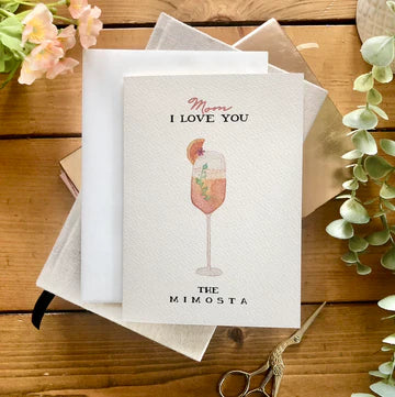 Mom, I Love You the Most Mimosa - Greeting Card | Kenzie Cards