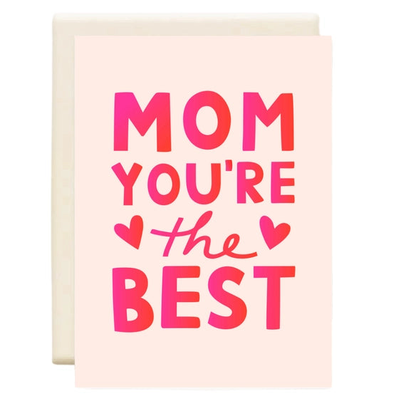 Mom You're The Best | Mother's Day Greeting Card