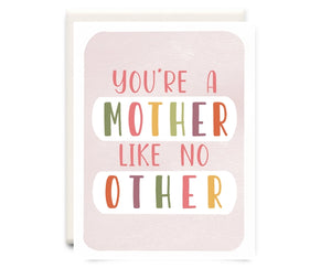 Mother Like No Other - Mother's Day Card | Inkwell Cards