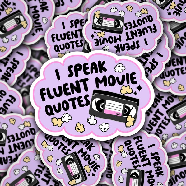 I Speak Fluent Movie Quotes | Sticker
