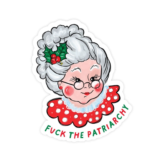 Mrs Claus Fuck The Patriarchy - Christmas Sticker | Pretty By Her